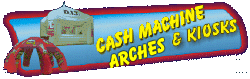Inflatable Cash Machine Arches, Kiosks